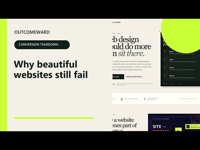 Why a Beautiful Website Still Fails to Convert | 6-Part Fix