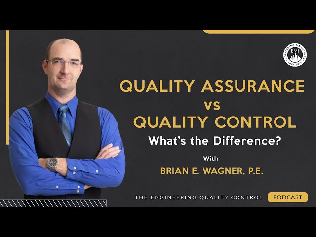 Quality Assurance vs Quality Control: What’s the Difference?