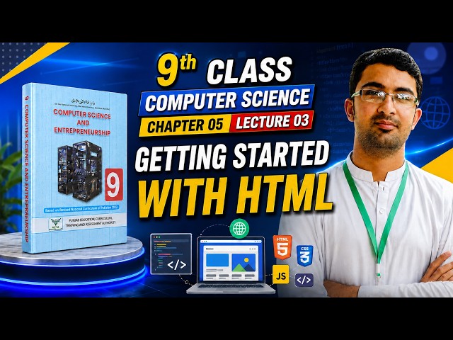 Getting Started with HTML | Class 9 Computer Science Chapter 05 | New Book 2026 | PECTAA Punjab