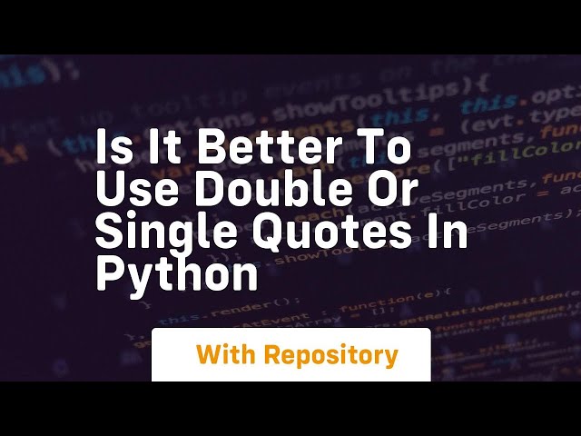 Is it better to use double or single quotes in python