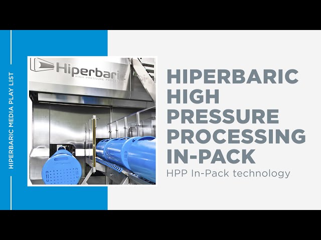 Hiperbaric High Pressure Processing In-Pack