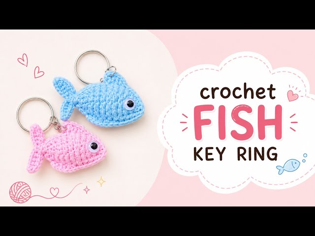🐟 Crochet Fish Key Ring | Beginner Friendly | step-by-step tutorial🧶