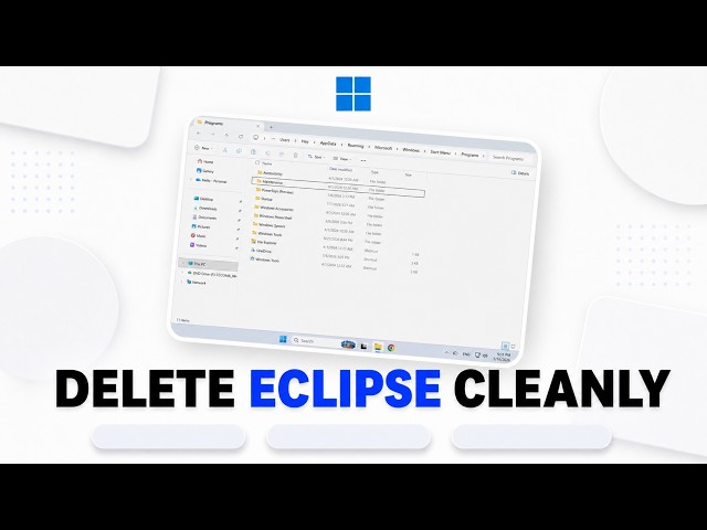 How to Uninstall Eclipse IDE from Windows 11 (2026 Eclipse Delete)