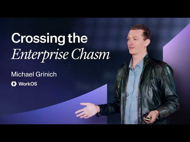 Crossing the Enterprise Chasm - Michael Grinich (2024)