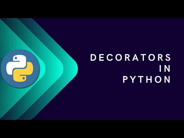 Everything You Need to Know About Decorators in Python
