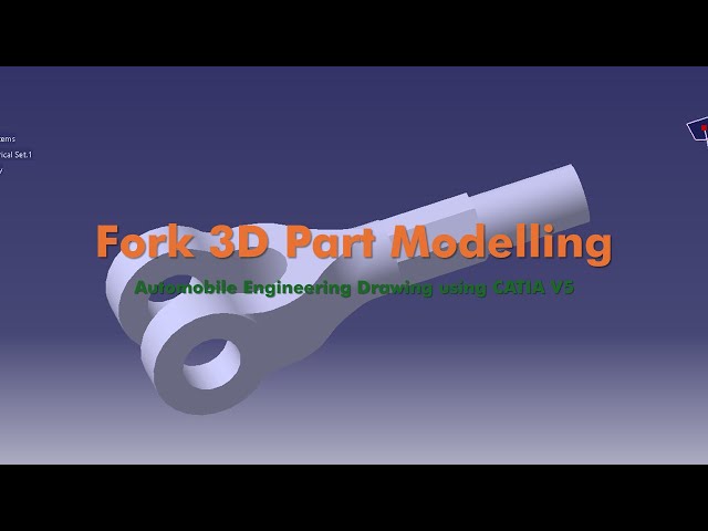 3D Fork Part Modelling