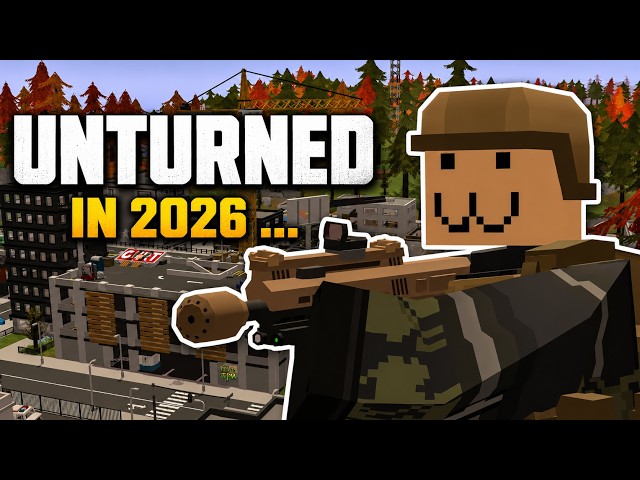 Unturned In 2026 Is FUN?