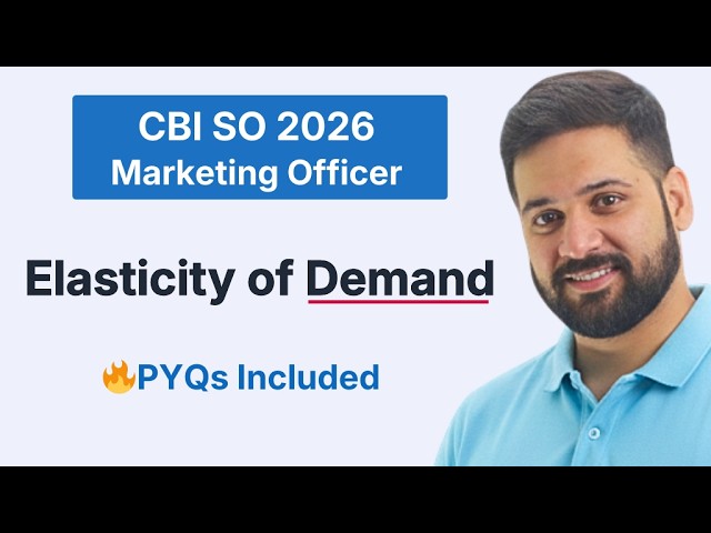 Central Bank of India Marketing Officer 2026: Professional Knowledge - Elasticity of Demand