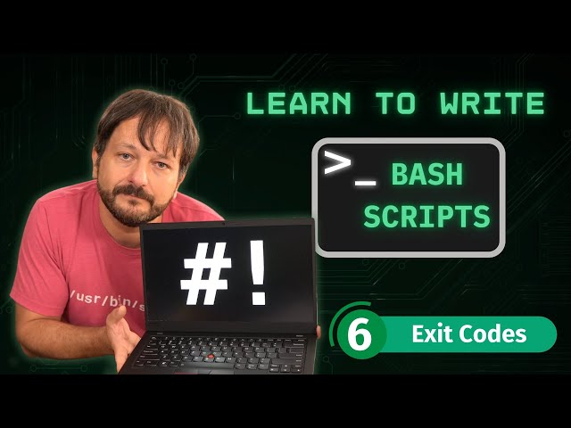 How To Write Bash Scripts In Linux - Complete Guide (Part 6 - Exit Codes)