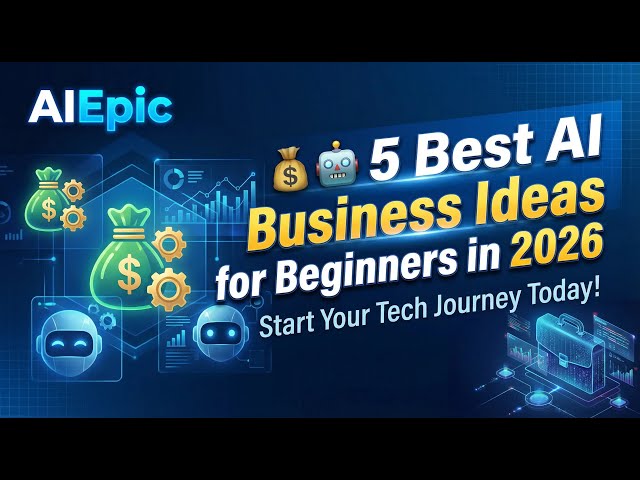 💰🤖 5 Best AI Business Ideas for Beginners in 2026 (Low Cost, High Profit!)