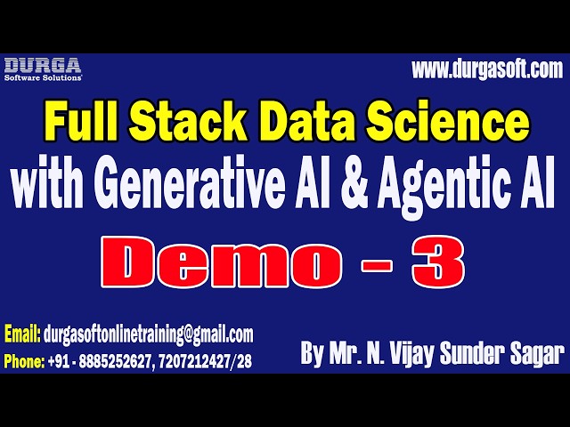 FULL STACK DATA SCIENCE with Generative AI & Agentic AI tutorials || by Mr. N. Vijay Sunder Sagar