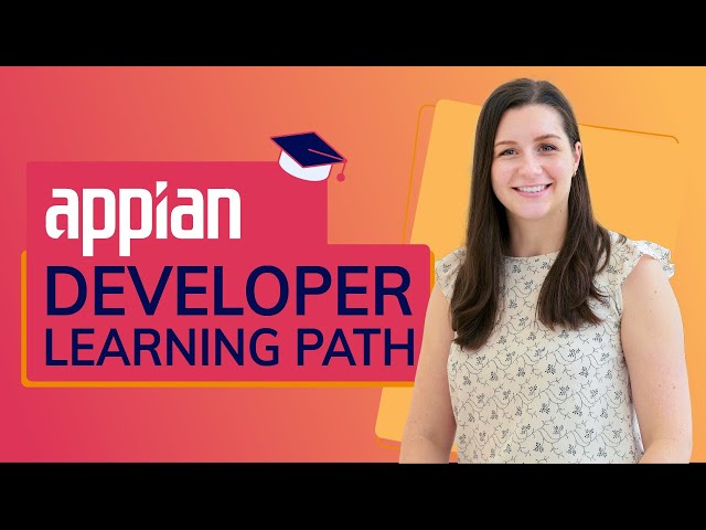 Get Started Learning Appian with Appian Developer