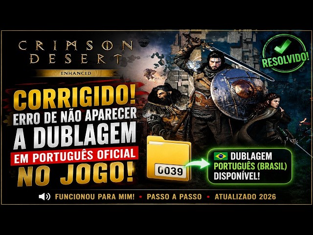 CRIMSON DESERT ENHANCED: HOW TO INSTALL THE OFFICIAL PT-BR DUB!