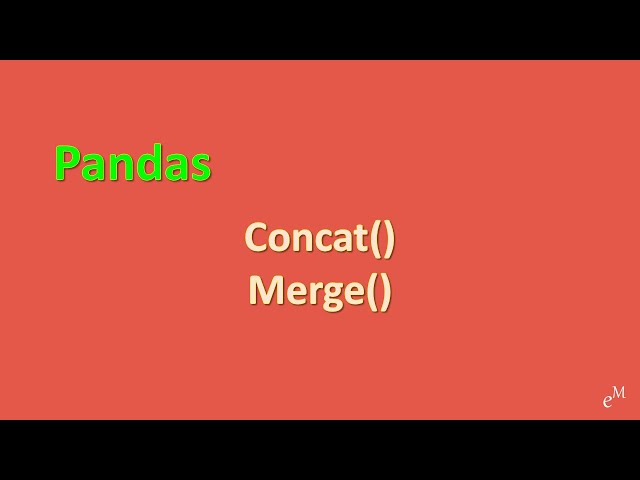 Python Tutorial: Working with multiple dataframes in Pandas - Concat and Merge in 9 Minutes