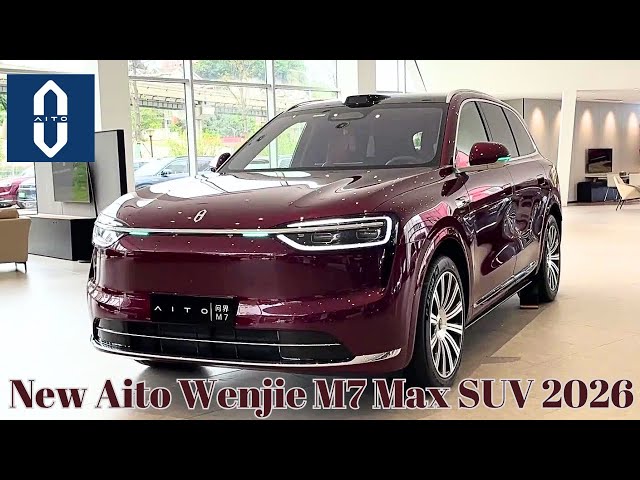 60,000 Orders Received 1 Week After Launch | Disrupting the SUV Market, Aito Wenjie M7 Max SUV 2026