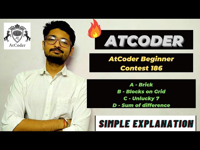 AtCoder Beginner Contest 186 | Brick | Blocks on Grid | Unlucky 7 | Sum of difference
