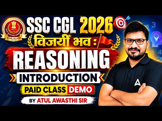 SSC CGL 2026 | SSC CGL Reasoning Classes 2026 | Reasoning Introduction | Demo Class | By Atul Sir