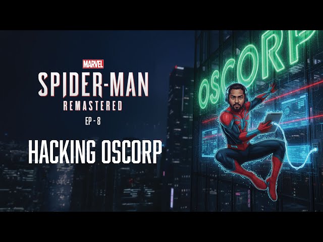 Spider-Man Remastered Episode 8 – Hacking Oscorp from Outside | #spiderman #gaming  #ps5games