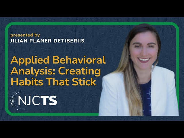 MasterMinds Webinar: Applied Behavior Analysis Therapy: Creating Habits that Stick