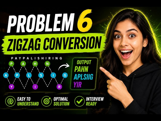 Zigzag Conversion | Leetcode number 6 | Technical Interview preparation
