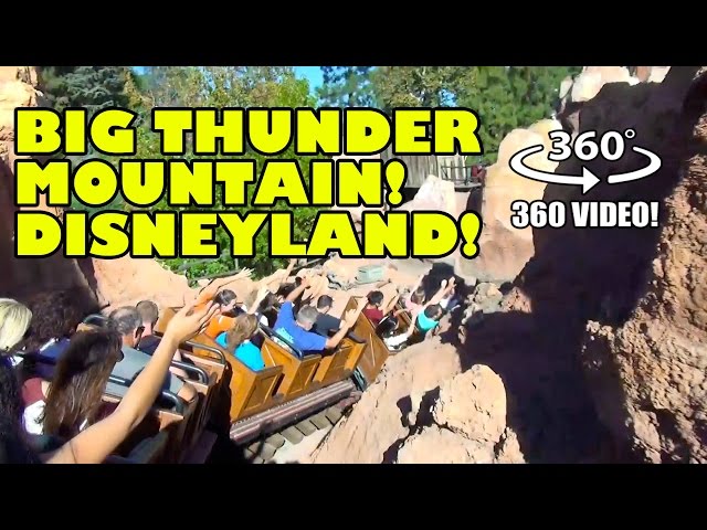Big Thunder Mountain 360 Degree VR POV Disneyland California Roller Coaster