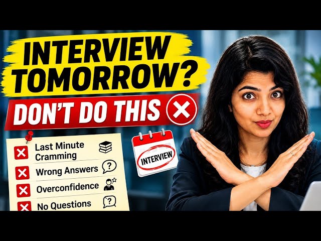 🚨 “Interview Tomorrow? Here’s Exactly How I’d Prepare If I Were You”