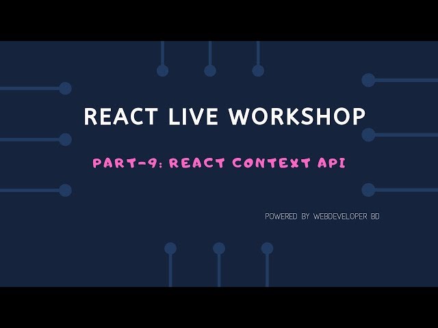 9.Introduction to React context API | React Js Bangla tutorial