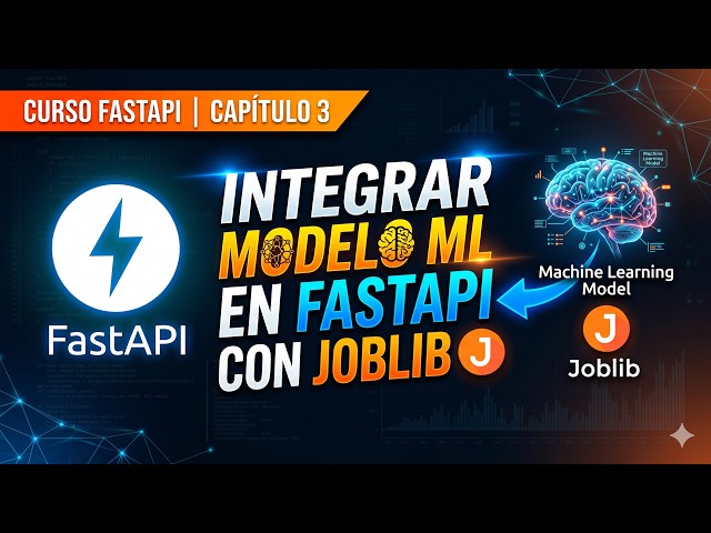 How to integrate a Machine Learning model into FastAPI with Joblib | FastAPI Course - Chapter 3