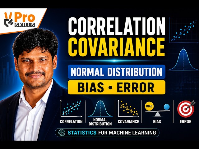 Statistics for Machine Learning | Correlation, Covariance, Bias, Error & Normal Distribution
