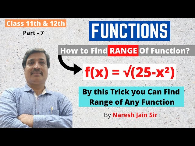 How to Find Range of Any Function in Seconds | Find Range of Functions class XI and XII | Part 7