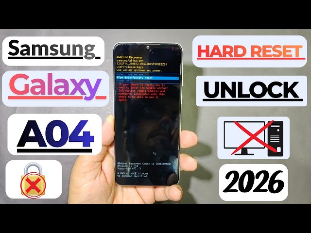 How To Hard Reset Samsung Galaxy A04,A04S & A04E 2026 | Forgot PIN Pattern Easy Factory Reset Method