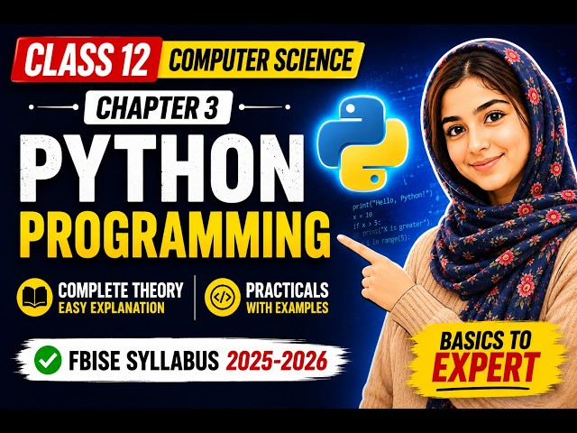 Class 12 Computer Science Chapter 3 Python Programming | Complete Python Basics Theory + Practical