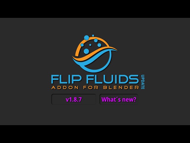 FLIP Fluids 1.8.7 — Blender 5.2 LTS, Faster Cache, Geometry Nodes & Liquid Sand