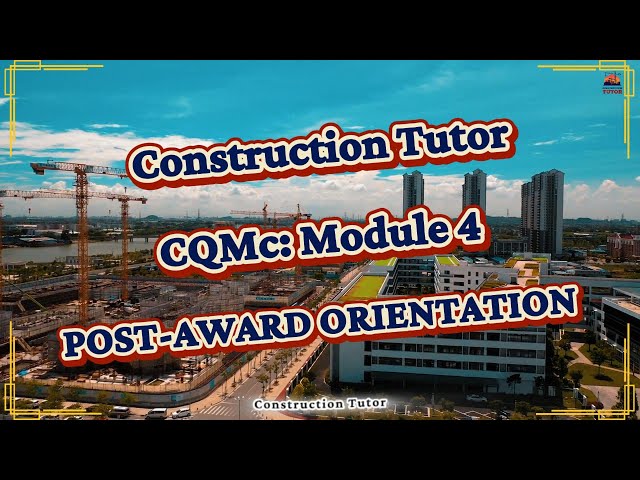 7. CQMC: POST AWARD ORIENTATION