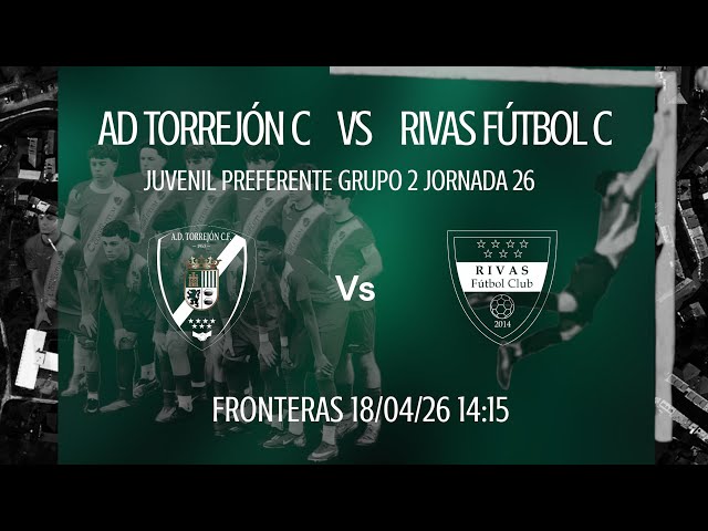 AD TORREJÓN C VS RIVAS FÚTBOL C. J28 - Juvenil Preferente G2