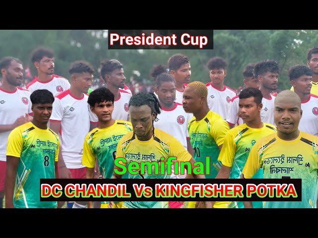 Semifinal Match Kingfisher Potka 🆚 DC Chandil President Cup Dharampur Football Tournament 2026