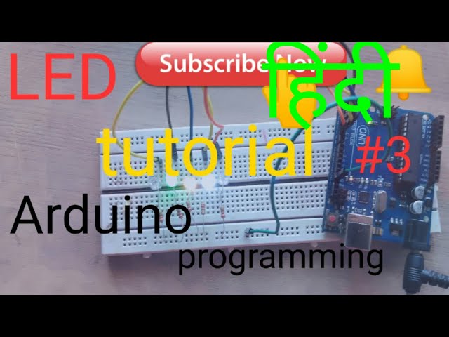 led totorial #3 | Arduino programming in hindi