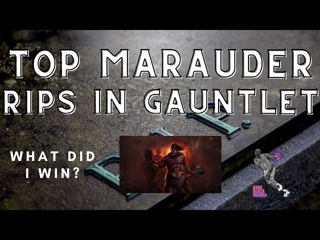 TOP MARAUDER RIPS in GAUNTLET, What Did I Win?