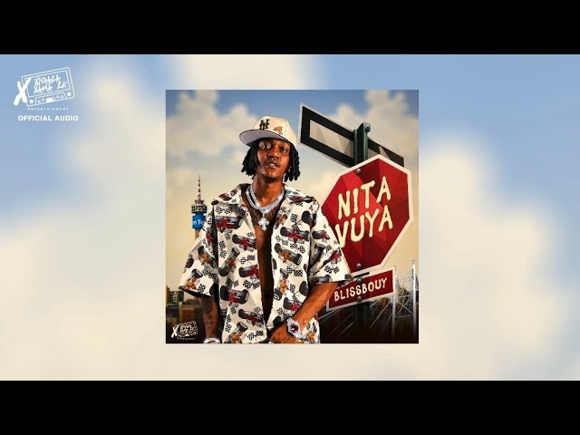 Blissbouy - Nita Vuya (Official Audio)