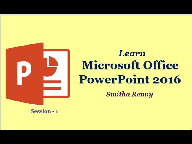 PowerPoint for Beginners | Session 1 - Intro and Adding basic slides | Microsoft PowerPoint 2016