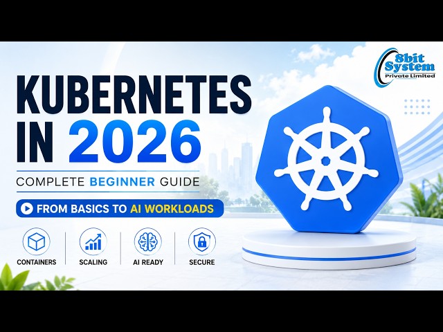 Kubernetes in 2026 Explained 🚀 | DevOps | Complete Beginner Guide to Kubernetes + AI