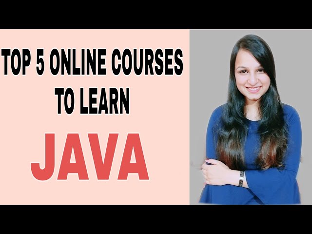 Top 5 online courses to learn JAVA for Beginners | Udemy | Coursera | Educative | PluralSight