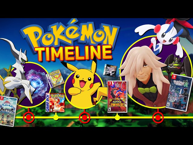 The Complete Pokémon Timeline (So Far)