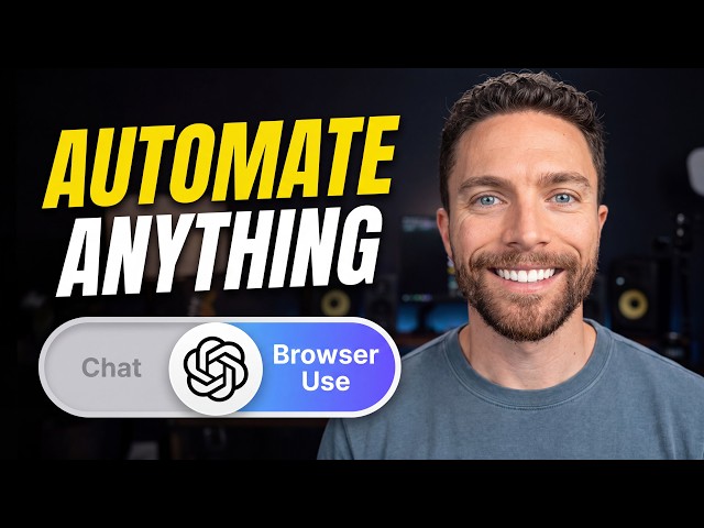 10 Incredible Things ChatGPT Browser Use Can Do (Automate Everything)