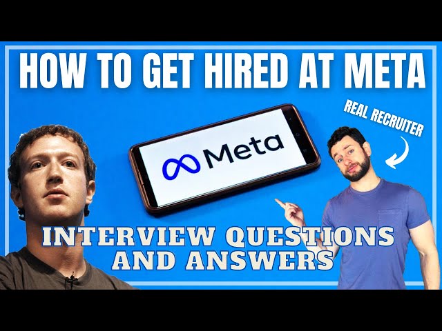 How to Get Hired at META - META Interview Questions and Answers