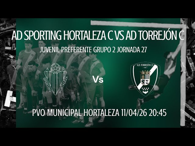 AD SPORTING HORTALEZA C VS AD TORREJÓN C - J27 - PREFERENTE JUVENIL G2