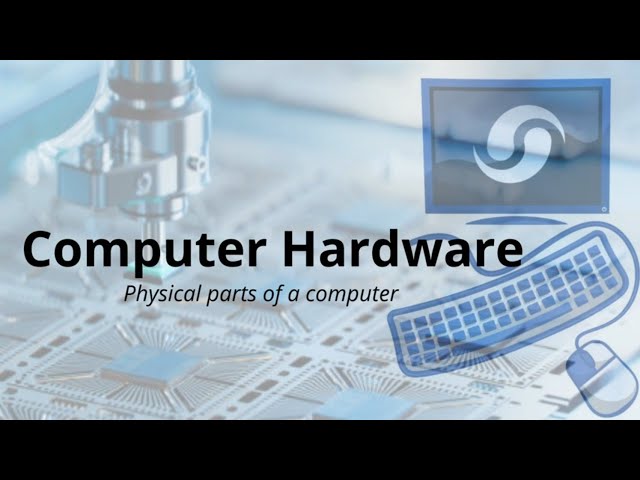 Computer Hardware | Internal & External Hardware | Logic Learn Lab