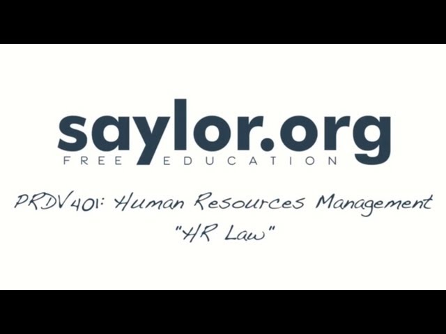HR Law: Human Resources Management- Professional Development 401