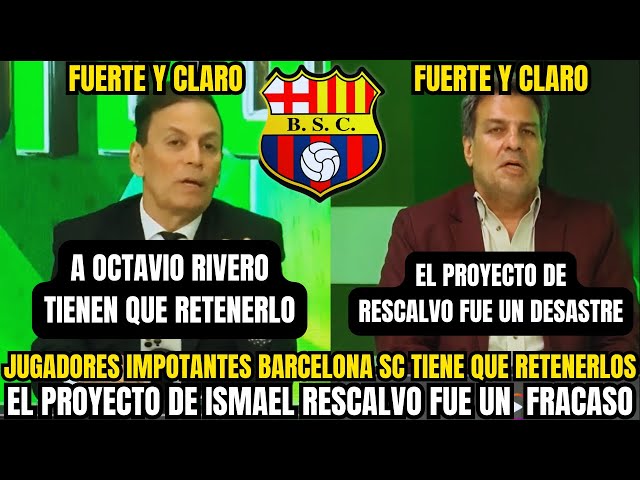 🚨 LOUD AND CLEAR FROM BARCELONA SC: RETAINING OCTAVIO RIVERO IS URGENT AND RESCALVO FAILED