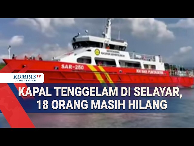 Ship Sinks in Selayar, 18 People Still Missing